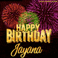 Wishing You A Happy Birthday, Jayana! Best fireworks GIF animated greeting card.