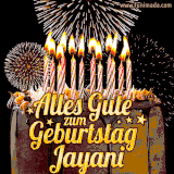 A chocolate birthday cake with glowing candles, the German text 'Alles Gute zum Geburtstag Jayani,' and vibrant fireworks lighting up the background in an animated GIF.
