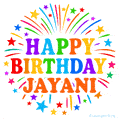 Happy Birthday Jayani' GIF with rainbow-colored letters, colorful stars, and fireworks on white background.