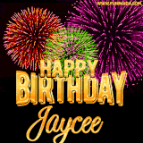 A golden 'Happy Birthday Jaycee' message with vibrant fireworks in the background, creating a festive and celebratory vibe in this animated name GIF.
