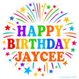 Happy Birthday Jaycee' GIF with rainbow-colored letters, colorful stars, and fireworks on white background.