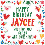 A colorful animated card for Jaycee’s birthday featuring playful hearts, cheerful flowers, and a handwritten message wishing smiles and sunshine.