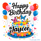 An animated birthday card for Jaycee. It features a festive cake with her name, 'Jaycee', and colorful butterflies. Floating balloons and hearts complete the joyful scene.