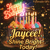 Bold golden lettering spelling Jaycee! on a gourmet chocolate cake with the subtext Shine Bright Today! on a gold stand.