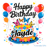 An animated birthday card for Jayde. It features a festive cake with her name, 'Jayde', and colorful butterflies. Floating balloons and hearts complete the joyful scene.