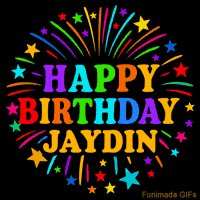 Vibrant animated GIF with 'Happy Birthday Jaydin' in rainbow-colored text, surrounded by colorful stars and fireworks on a black background.