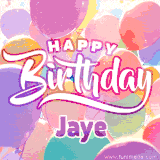 A vibrant name GIF featuring colorful balloons in shades of pink, orange, and yellow with the bold text 'Happy Birthday Jaye' in festive fonts, creating a lively birthday vibe.