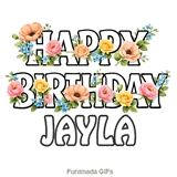 Animated text saying Happy Birthday Jayla intertwined with beautiful pink and yellow roses