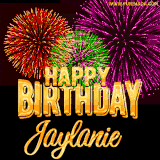 A golden 'Happy Birthday Jaylanie' message with vibrant fireworks in the background, creating a festive and celebratory vibe in this animated name GIF.