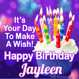 A colorful birthday GIF for Jayleen featuring a cupcake with vibrant lit candles and the text 'It's Your Day to Make a Wish! Happy Birthday Jayleen' in bold letters on a festive purple background.