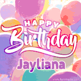 A vibrant name GIF featuring colorful balloons in shades of pink, orange, and yellow with the bold text 'Happy Birthday Jayliana' in festive fonts, creating a lively birthday vibe.