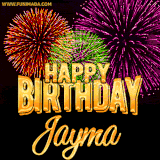 A golden 'Happy Birthday Jayma' message with vibrant fireworks in the background, creating a festive and celebratory vibe in this animated name GIF.