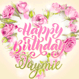 A stunning heart made of pink roses surrounds the elegant script text 'Happy Birthday Jaymie' on a soft beige background. Animated sparkles add a magical and festive feel.
