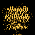 Happy Birthday Card for Jaythan - Download GIF and Send for Free