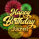 Golden text reading 'Happy Birthday Jazel' surrounded by vibrant fireworks in red, green, and yellow, set against a dark background in this celebratory birthday GIF.
