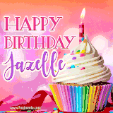 A vibrant birthday GIF featuring a rainbow-colored cupcake topped with white frosting, sprinkles, and a lit candle. The text reads 'Happy Birthday Jazelle' in bold pink and violet letters with white outline.