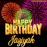 A golden 'Happy Birthday Jaziyah' message with vibrant fireworks in the background, creating a festive and celebratory vibe in this animated name GIF.