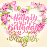 A stunning heart made of pink roses surrounds the elegant script text 'Happy Birthday Jaziyah' on a soft beige background. Animated sparkles add a magical and festive feel.