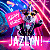 Animated GIF of a cool dog wearing a suit and sunglasses, holding a 'Happy Birthday' sign for Jazlyn, set against a bright and colorful neon party background.