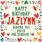 A colorful animated card for Jazlynn’s birthday featuring playful hearts, cheerful flowers, and a handwritten message wishing smiles and sunshine.