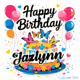 An animated birthday card for Jazlynn. It features a festive cake with her name, 'Jazlynn', and colorful butterflies. Floating balloons and hearts complete the joyful scene.