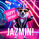 Animated GIF of a cool dog wearing a suit and sunglasses, holding a 'Happy Birthday' sign for Jazmin, set against a bright and colorful neon party background.