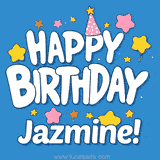 Colorful animated birthday card with the text 'HAPPY BIRTHDAY Jazmine!' in a white playful font surrounded by stars, hearts, and a party hat on a blue background.