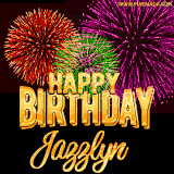A golden 'Happy Birthday Jazzlyn' message with vibrant fireworks in the background, creating a festive and celebratory vibe in this animated name GIF.