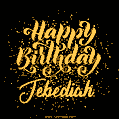 Happy Birthday Card for Jebediah - Download GIF and Send for Free