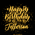 Happy Birthday Card for Jefferson - Download GIF and Send for Free