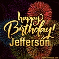 Happy Birthday, Jefferson! Celebrate with joy, colorful fireworks, and unforgettable moments.