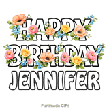 Animated floral Happy Birthday Jennifer digital greeting card on a white background
