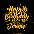 Happy Birthday Card for Jeremy - Download GIF and Send for Free