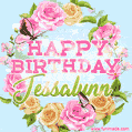 A charming animated GIF featuring 'Happy Birthday Jessalynn' in pink and green text, surrounded by delicate roses, leaves, and fluttering butterflies on a soft light blue pastel background.