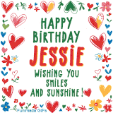 A colorful animated card for Jessie’s birthday featuring playful hearts, cheerful flowers, and a handwritten message wishing smiles and sunshine.