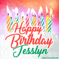 Happy Birthday GIF for Jesslyn with Birthday Cake and Lit Candles