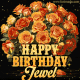 Animated bouquet of orange roses with moving butterfles and golden 'Happy Birthday Jewel' text, surrounded by sparkling accents and a dark backdrop for a luxurious feel.