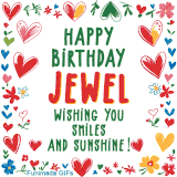 A colorful animated card for Jewel’s birthday featuring playful hearts, cheerful flowers, and a handwritten message wishing smiles and sunshine.
