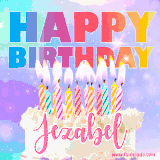 A vibrant animated name GIF with the words 'Happy Birthday Jezabel' with colorful candles on a creamy cake. The background sparkles with pastel shades, adding a festive touch.