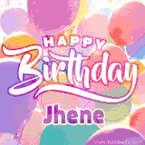 A vibrant name GIF featuring colorful balloons in shades of pink, orange, and yellow with the bold text 'Happy Birthday Jhene' in festive fonts, creating a lively birthday vibe.
