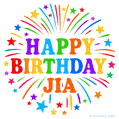 Happy Birthday Jia' GIF with rainbow-colored letters, colorful stars, and fireworks on white background.