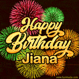 Golden text reading 'Happy Birthday Jiana' surrounded by vibrant fireworks in red, green, and yellow, set against a dark background in this celebratory birthday GIF.