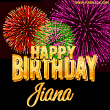 A golden 'Happy Birthday Jiana' message with vibrant fireworks in the background, creating a festive and celebratory vibe in this animated name GIF.