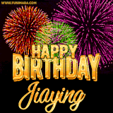 A golden 'Happy Birthday Jiaying' message with vibrant fireworks in the background, creating a festive and celebratory vibe in this animated name GIF.