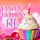 A vibrant birthday GIF featuring a rainbow-colored cupcake topped with white frosting, sprinkles, and a lit candle. The text reads 'Happy Birthday Jill' in bold pink and violet letters with white outline.
