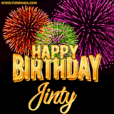 A golden 'Happy Birthday Jinty' message with vibrant fireworks in the background, creating a festive and celebratory vibe in this animated name GIF.