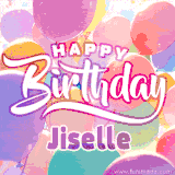 A vibrant name GIF featuring colorful balloons in shades of pink, orange, and yellow with the bold text 'Happy Birthday Jiselle' in festive fonts, creating a lively birthday vibe.