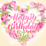 A stunning heart made of pink roses surrounds the elegant script text 'Happy Birthday Jo' on a soft beige background. Animated sparkles add a magical and festive feel.
