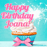 A festive cupcake with pink icing, a gingham bow, and a lit animated sparkler, paired with 'Happy Birthday Joana!' in bright pink text.