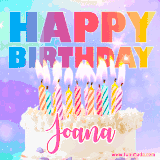 A vibrant animated name GIF with the words 'Happy Birthday Joana' with colorful candles on a creamy cake. The background sparkles with pastel shades, adding a festive touch.